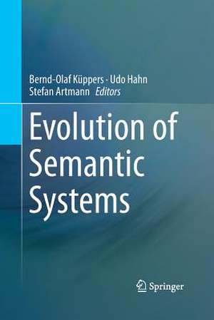 Evolution of Semantic Systems de Bernd-Olaf Küppers