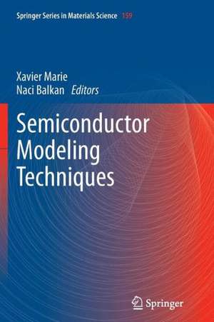 Semiconductor Modeling Techniques de Xavier Marie