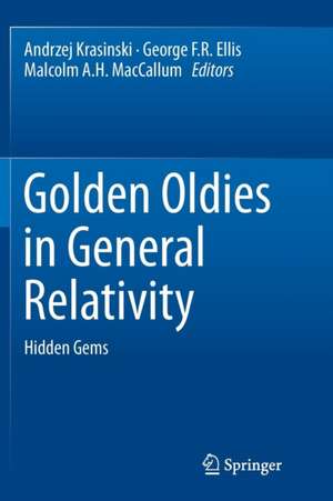 Golden Oldies in General Relativity: Hidden Gems de Andrzej Krasinski