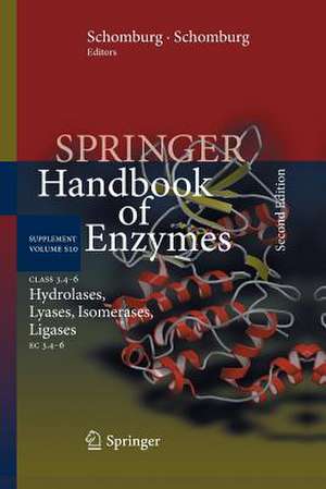 Class 3.4–6 Hydrolases, Lyases, Isomerases, Ligases: EC 3.4–6 de Dietmar Schomburg