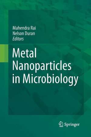 Metal Nanoparticles in Microbiology de Mahendra Rai