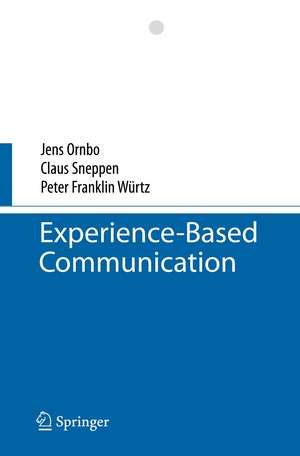 Experience-Based Communication de Jens Ornbo