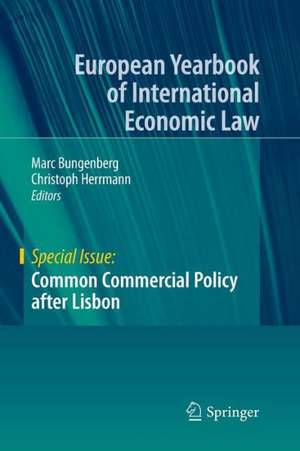 Common Commercial Policy after Lisbon de Marc Bungenberg