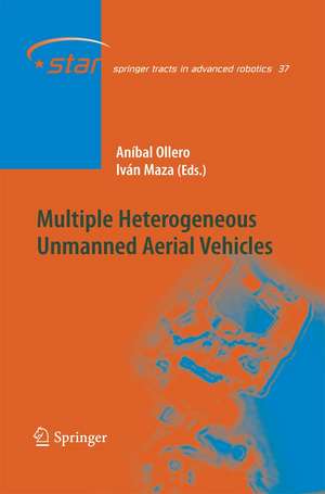 Multiple Heterogeneous Unmanned Aerial Vehicles de Aníbal Ollero