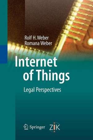 Internet of Things: Legal Perspectives de Rolf H. Weber