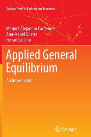 Applied General Equilibrium: An Introduction de Manuel Alejandro Cardenete