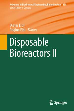 Disposable Bioreactors II de Dieter Eibl