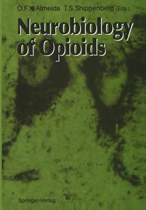 Neurobiology of Opioids de Osborne F. X. Almeida