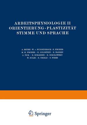 Arbeitsphysiologie II Orientierung · Plastizität Stimme und Sprache de NA Bethe