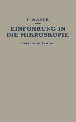 Einführung in die Mikroskopie de P. Mayer