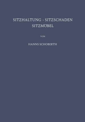 Sitzhaltung · Sitzschaden Sitzmöbel de Hanns Schoberth