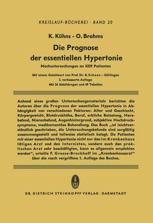 Die Prognose der Essentiellen Hypertonie: Nachuntersuchungen an 4329 Patienten de Klaus Kühns