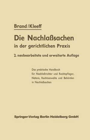 Die Nachlaßsachen in der gerichtlichen Praxis de Arthur Brand