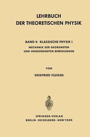 Lehrbuch Der Theoretischen Physik de Siegfried Flügge