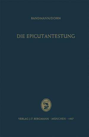 Die Epicutantestung de Hans-Jürgen Bandmann