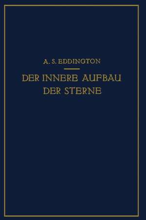 Der Innere Aufbau der Sterne de A.S. Eddington