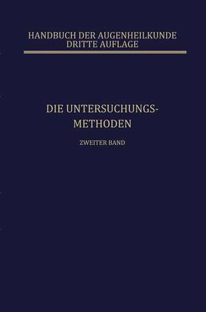 Die Untersuchungsmethoden: Die Lehre von den Pupillenbewegungen de Carl Behr