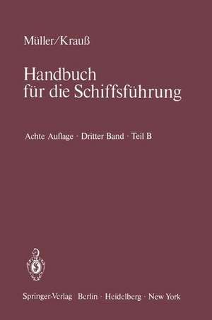 Seemannschaft und Schiffstechnik: Teil B: Stabilität, Schiffstechnik, Sondergebiete de P. Dausch