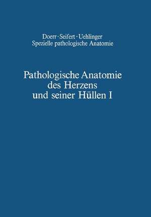 Pathologische Anatomie des Herzens und seiner Hüllen: Orthische Prämissen · Angeborene Herzfehler de B. Chuaqui