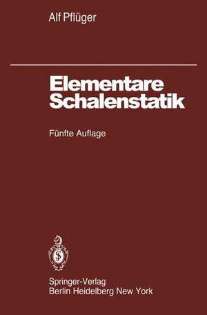 Elementare Schalenstatik de A. Pflüger