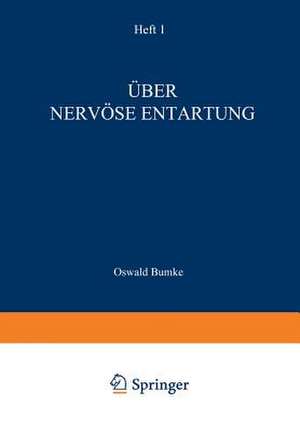 Über Nervöse Entartung de Oswald Bumke