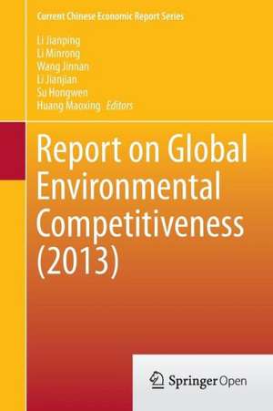 Report on Global Environmental Competitiveness (2013) de Li Jianping