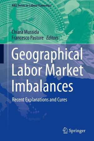 Geographical Labor Market Imbalances: Recent Explanations and Cures de Chiara Mussida