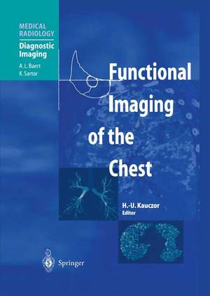 Functional Imaging of the Chest de Hans-Ulrich Kauczor