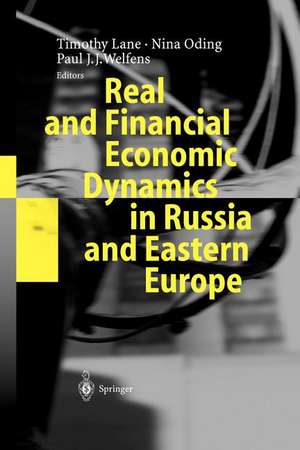 Real and Financial Economic Dynamics in Russia and Eastern Europe de Timothy Lane