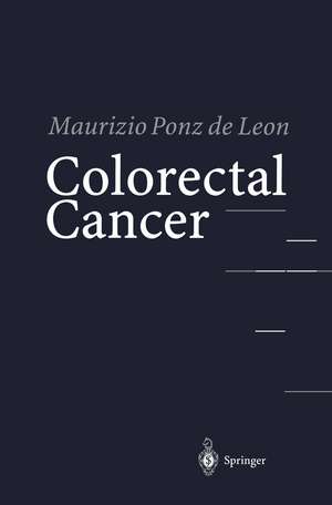 Colorectal Cancer de Maurizio Ponz de Leon