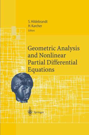 Geometric Analysis and Nonlinear Partial Differential Equations de Stefan Hildebrandt