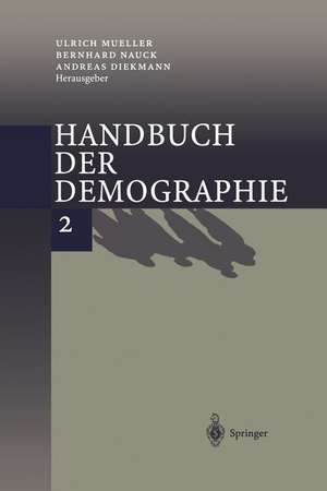 Handbuch der Demographie 2: Anwendungen de U. Mueller