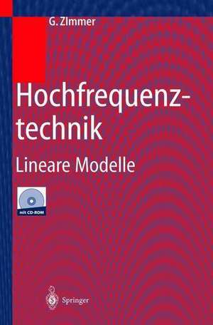 Hochfrequenztechnik: Lineare Modelle de G. Zimmer