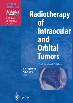 Radiotherapy of Intraocular and Orbital Tumors de R.H. Sagerman