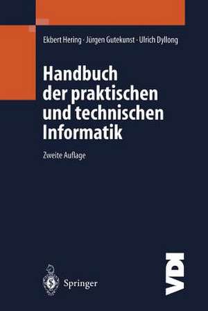 Handbuch der praktischen und technischen Informatik de O. Bihler