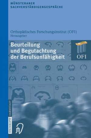 Münsteraner Sachverständigengespräche: Beurteilung und Begutachtung der Berufsunfähigkeit de W.H.M. Castro