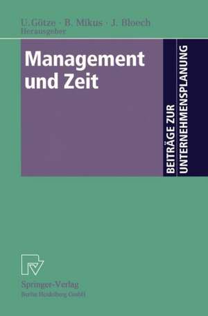 Management und Zeit de Uwe Götze