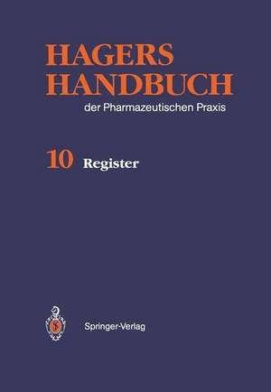 Hagers Handbuch der Pharmazeutischen Praxis: Register de Beate Blümer-Schwinum