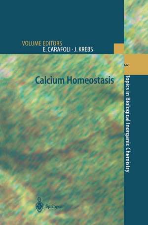 Calcium Homeostasis de E. Carafoli