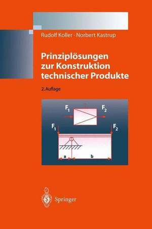 Prinziplösungen zur Konstruktion technischer Produkte de Rudolf Koller