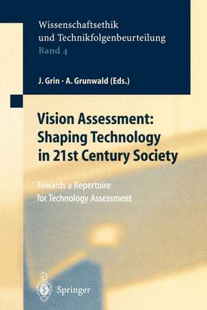 Vision Assessment: Shaping Technology in 21st Century Society: Towards a Repertoire for Technology Assessment de D.M.A. Uhl