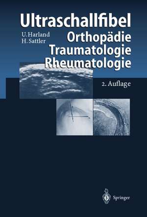 Ultraschallfibel: Orthopädie Traumatologie Rheumatologie de R. Graf