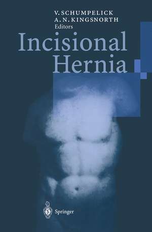 Incisional Hernia de Volker Schumpelick