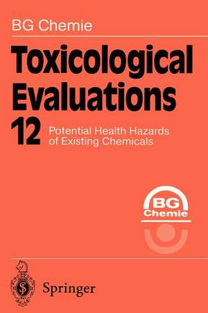 Toxicological Evaluations de B. G. Chemie