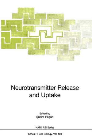 Neutrotransmitter Release and Uptake de S. Pögün