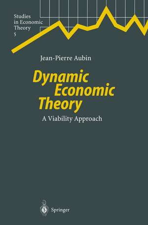 Dynamic Economic Theory: A Viability Approach de Jean-Pierre Aubin