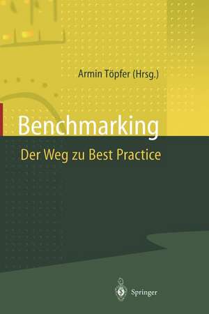 Benchmarking Der Weg zu Best Practice de Armin Töpfer