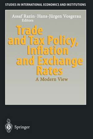 Trade and Tax Policy, Inflation and Exchange Rates: A Modern View de Assaf Razin