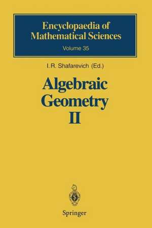 Algebraic Geometry II: Cohomology of Algebraic Varieties. Algebraic Surfaces de I.R. Shafarevich