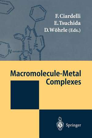 Macromolecule-Metal Complexes de Francesco Ciardelli